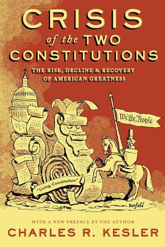 Cover image for Crisis of the Two Constitutions