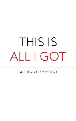 Cover image for This Is All I Got