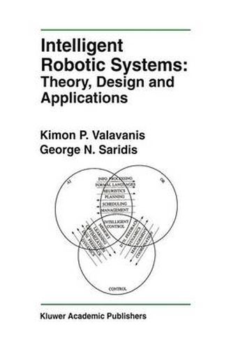 Cover image for Intelligent Robotic Systems: Theory, Design and Applications