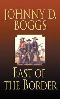 Cover image for East of the Border
