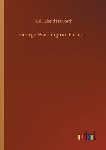 Cover image for George Washington: Farmer