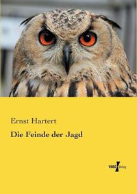 Cover image for Die Feinde der Jagd