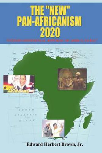 Cover image for The New  Pan-Africanism - 2020: United Continental Republic of Africa (UCRA)