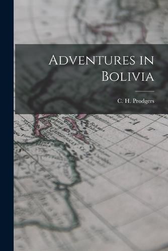 Cover image for Adventures in Bolivia