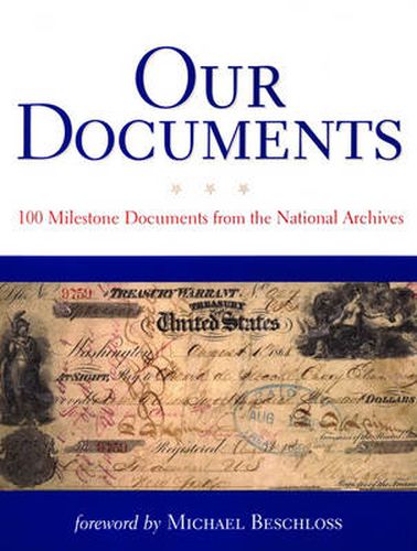 Our Documents: 100 Milestone Documents from the National Archives