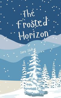 Cover image for The Frosted Horizon