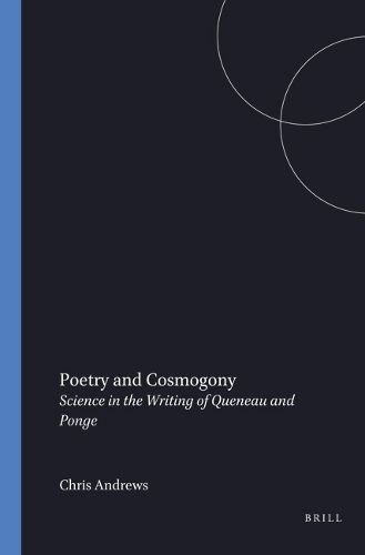 Cover image for Poetry and Cosmology: Science in the Writing of Queneau and Ponge