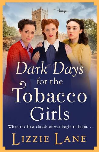 Dark Days for the Tobacco Girls: A gritty heartbreaking saga from Lizzie Lane