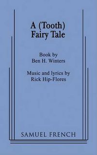 Cover image for A (Tooth) Fairy Tale