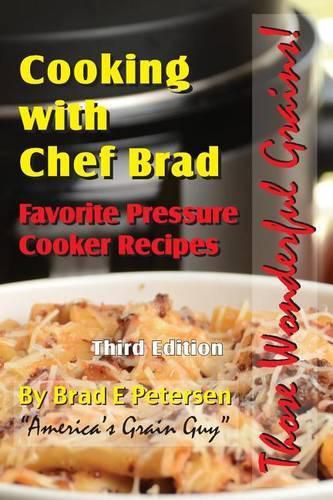 Cover image for Favorite Pressure Cooker Recipes: Cooking with Chef Brad