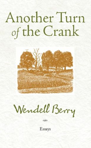 Cover image for Another Turn Of The Crank: Essays