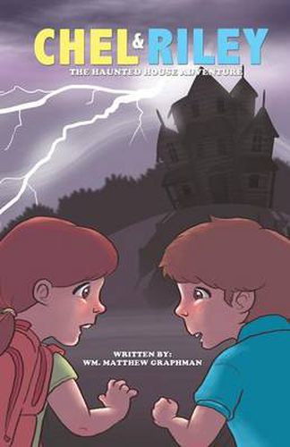 Cover image for Chel and Riley Adventures: The Haunted House Adventure