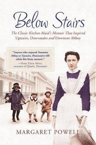 Cover image for Below Stairs: The Classic Kitchen Maid's Memoir That Inspired Upstairs, Downstairs and Downton Abbey