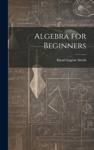 Cover image for Algebra for Beginners