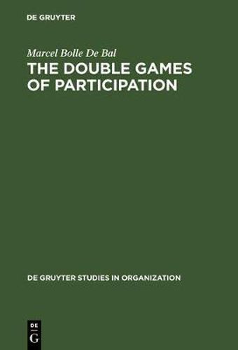 Cover image for The Double Games of Participation: Pay, Performance and Culture