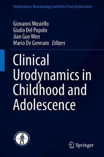 Cover image for Clinical Urodynamics in Childhood and Adolescence