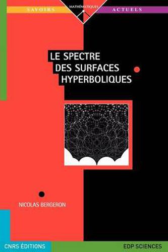 Cover image for Le Spectre Des Surfaces Hyperboliques