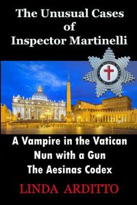 Cover image for The Unusual Cases of Inspector Martinelli