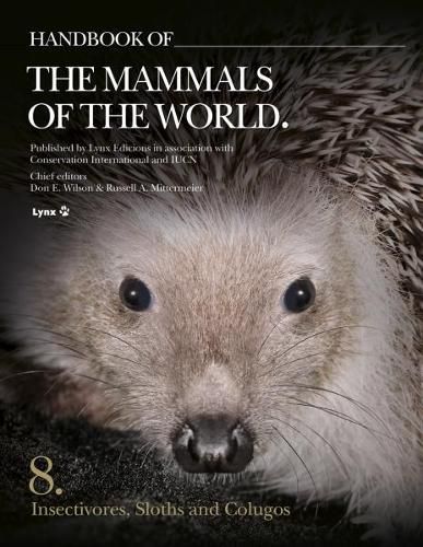 Cover image for Handbook of the Mammals of the World - Volume 8: Insectivores, Sloths and Colugos