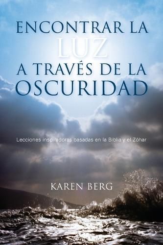 Cover image for Encontrar la Luz a Traves de la Oscuridad
