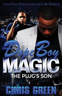 Cover image for Dope Boy Magic: The Plug's Son
