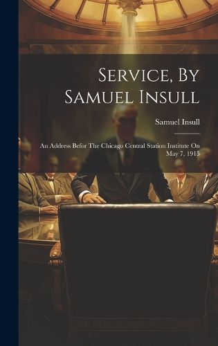 Cover image for Service, By Samuel Insull