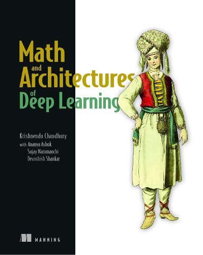 Cover image for Math and Architectures of Deep Learning