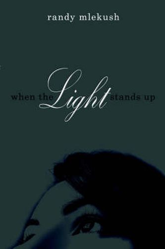 Cover image for When The Light Stands Up