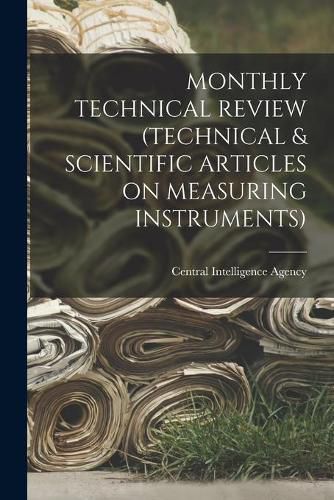Cover image for Monthly Technical Review (Technical & Scientific Articles on Measuring Instruments)