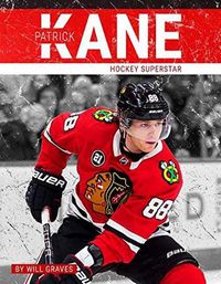 Cover image for Patrick Kane: Hockey Superstar