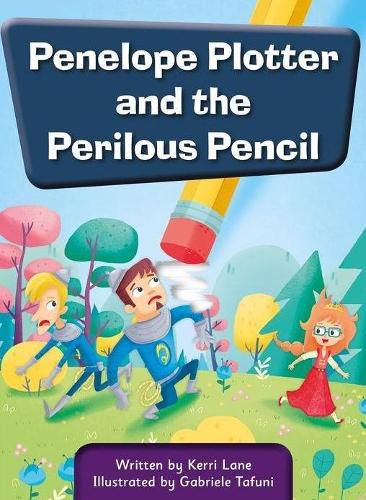 Cover image for Penelope Plotter and the Perilous Pencil