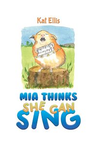 Cover image for Mia Thinks She Can Sing