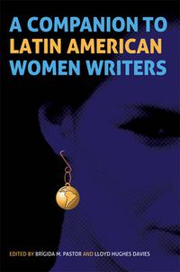 Cover image for A Companion to Latin American Women Writers