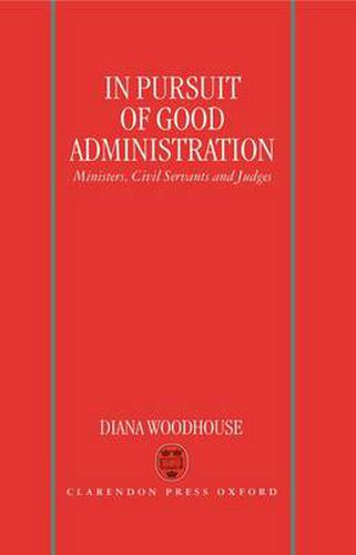 Cover image for In Pursuit of Good Administration