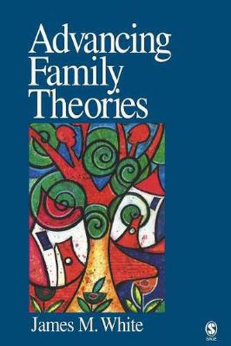 Cover image for Advancing Family Theories