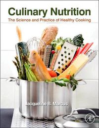 Cover image for Culinary Nutrition: The Science and Practice of Healthy Cooking