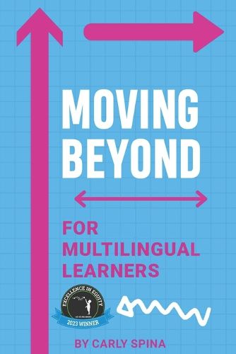 Cover image for Moving Beyond for Multilingual Learners