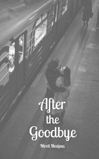 Cover image for After the Goodbye