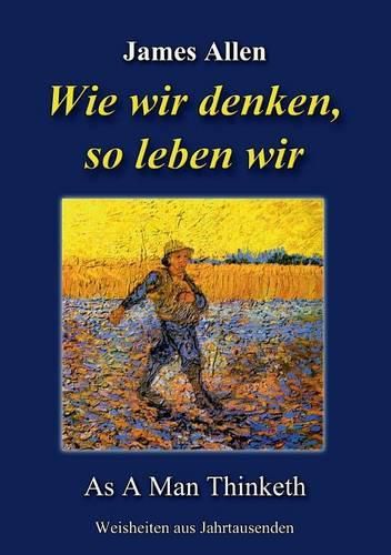 Cover image for Wie wir denken, so leben wir: As A Man Thinketh