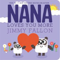 Cover image for Nana Loves You More