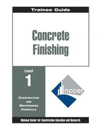 Cover image for Concrete Finishing Level 1 Trainee Guide,  Paperback