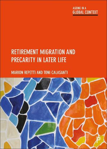 Cover image for Retirement Migration and Precarity in Later Life