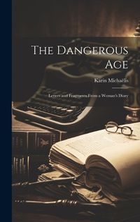 Cover image for The Dangerous Age