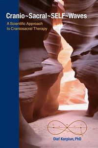 Cover image for Cranio-Sacral-Self-Waves: A Scientific Approach to Craniosacral Therapy