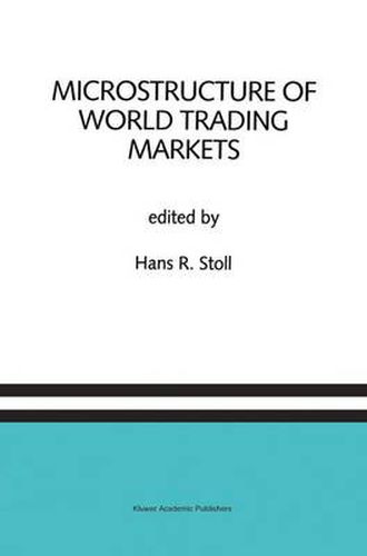 Cover image for Microstructure of World Trading Markets: A Special Issue of the Journal of Financial Services Research