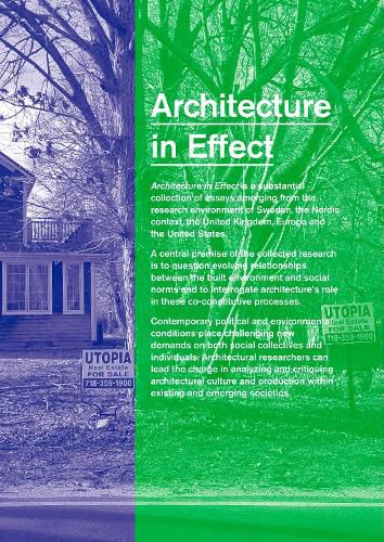 Cover image for Architecture in Effect: Volume 1: Rethinking the Social in Architecture: Making Effects and Volume 2: After Effects: Theories and Methodologies in Architectural Research