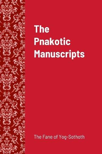 Cover image for The Pnakotic Manuscripts