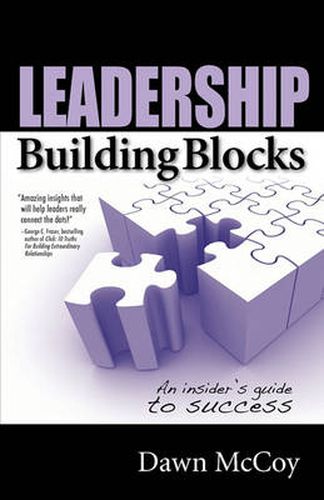 Cover image for Leadership Building Blocks: An Insider's Guide to Success