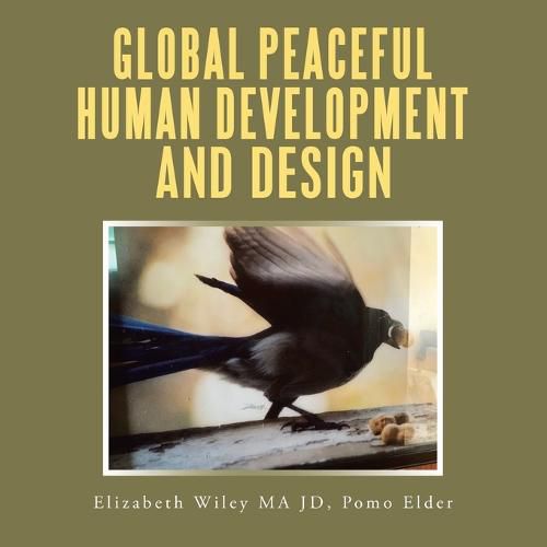 Cover image for Global Peaceful Human Development and Design