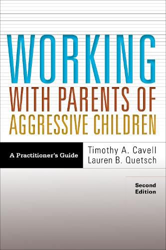 Cover image for Working With Parents of Aggressive Children: A Practitioner's Guide
